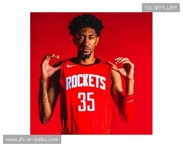 火箭队球衣18号历任球员及代表人物介绍